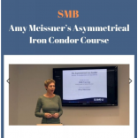 Amy Meissner's Asymmetrical Iron Condor Course